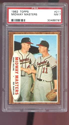 1962 Topps 211 Midway Masters Frank Bolling Roy McMillan PSA 7 Kademeli Kart MLB-Slabbed Beyzbol Kartları