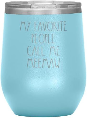 En Sevdiğim İnsanlar Bana Meemaw Tumbler Diyor (12 Renk) - Meemaw Tumbler-Kişiselleştirilmiş Metin Rae Dunn-Doğum Günü-Şarap