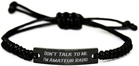 Eşsiz Amatör Radyo Hediyeleri, Benimle Konuşma. Ben Amatör Radyoyum, Arkadaşlar için Güzel Siyah İp Bileklik